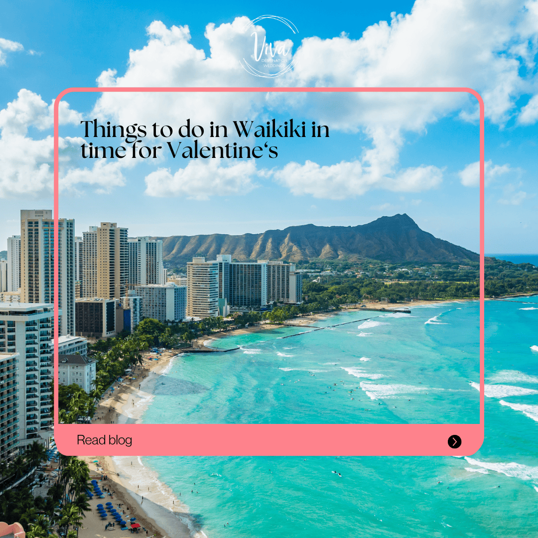 Things to do in Waikiki in Valentine's